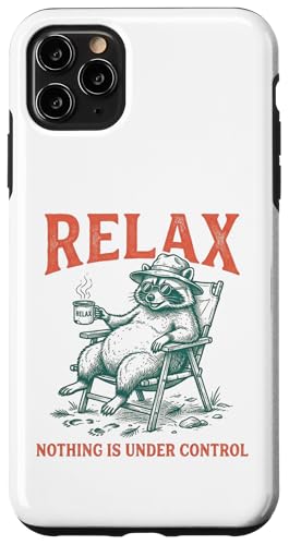 Relax Nothing is Under Control �ʔ����A���C�O�} �X�}�z�P�[�X iPhone 11 Pro Max �p