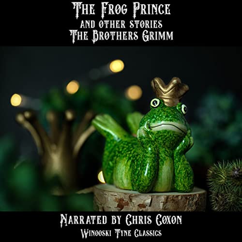 The Frog Prince and Other Stories by The Brothers Grimm episode artwork