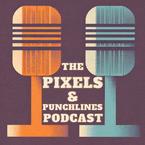 Couverture de The Pixel & Punchlines Podcast