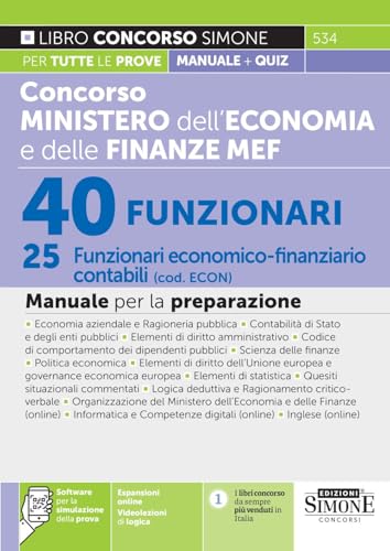 Concorso Ministero dell'Economia e delle Finanze MEF 40 Funzionari - 25 Funzionari Economico-finanziario contabili (cod. ECON) - Manuale per la preparazione