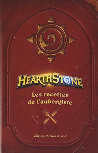 Télécharger Hearthstone : Les recettes de l'aubergiste PDF Ebook En Ligne
