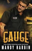 Gauge: A Second Chance Mercenary Romance 1941467563 Book Cover