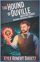 The Hound of Duville and Other Stories : Five Tales of Beaumont and Beasley 107299108X Book Cover