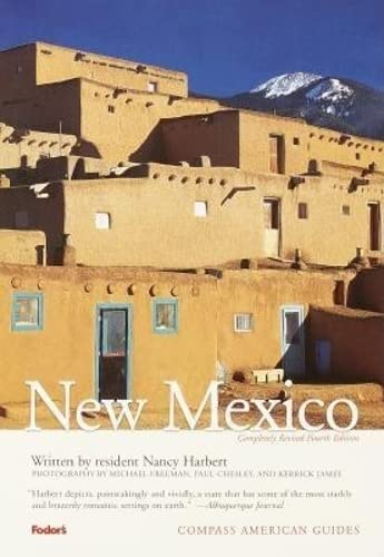 Compass American Guides: New Mexico, 4th Edition (Full-color Travel Guide)