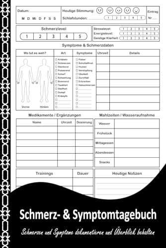 Schmerz- & Symptomtagebuch: Gesundheitstagebuch zur Dokumentation von Schmerzen, Symptomen, Medikamenten, Stimmung und Energielevel.