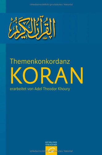 Themenkonkordanz Koran Khoury, Adel Theodor Amazon.de Bücher