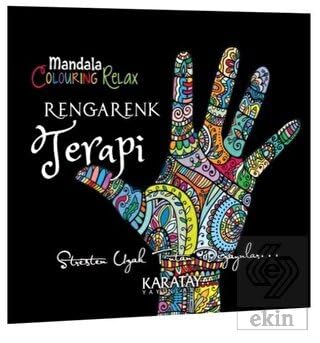 Rengarenk Terapi - Mandala: Stresten Uzak Tutan Dizaynlar...