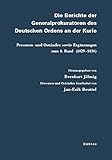 Die Berichte der Generalprokuratoren des Deutschen Ordens an der Kurie: Personen- und Ortsindex sowie Ergänzungen zum 4. Band (1429-1436). ... Archiven Preussischer Kulturbesitz, Band 58)