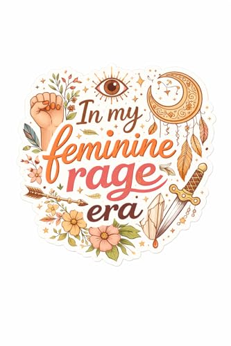 in My Feminine Rage era Waterproof Sticker