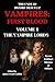 Vampires: First Blood Volume I: The Vampire Lords