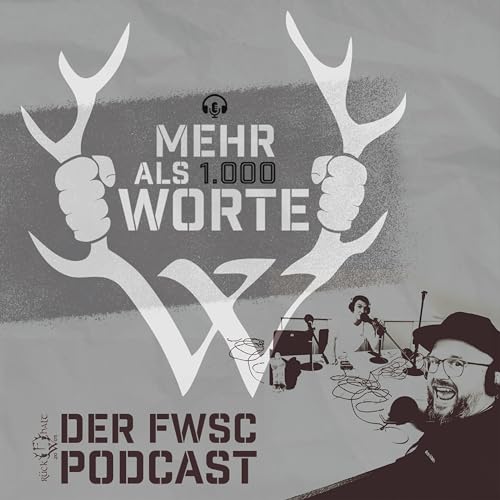 Mehr als 1.000 Worte - Der FWSC-Podcast Podcast Por Michael Schultes Volker Hörning arte de portada
