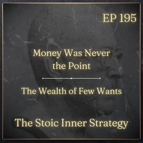 Ep 195 &ndash; Money Was Never the Point