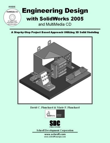 Engineering Design with SolidWorks 2005 & MultiMedia CD by Marie P ...