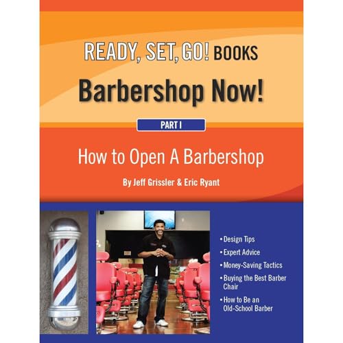 Barbershop Now! (Part I) - How to Open A Barbershop by Jeff Grissler, Eric Ryant episode artwork