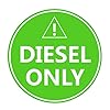 Diesel Only Sticker Sign,4 Diesel Only Decal Labels - to Prevent User Error - Adhesive Fuel Stickers for Trucks, Tractors, Machinery(5 Pack Set) (Green)