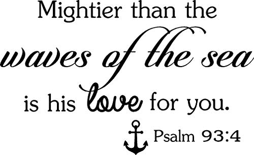 Ideogram Designs Wall Decal Mightier Than The Waves of The sea is his Love for You Psalm 93:4 Cute Wall Vinyl Religious Inspirational Quote Lettering Art Saying Sticker Stencil Nursery Wall Decor