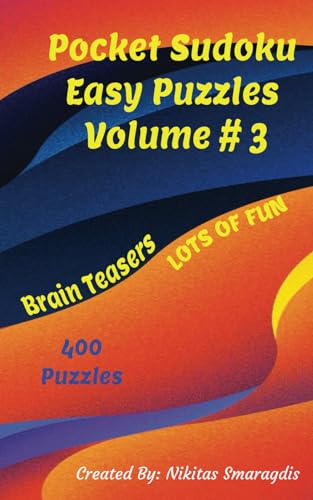 Pocket Sudoku Easy Puzzles Volume 3: Teens, Adults, Seniors