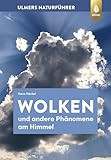 Wolken und andere Phänomene am Himmel - Hans Häckel 