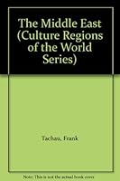 The Middle East : Culture Regions of the World Series B002B285MA Book Cover