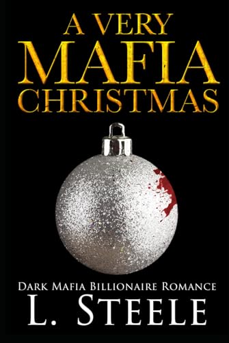 A Very Mafia Christmas: Standalone Enemies to Lovers Holiday Romance (The Sovranos)