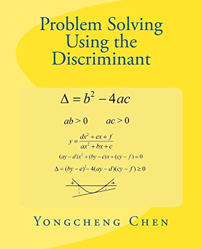 Problem Solving Using the Discriminant (Math Competition Books Series)
