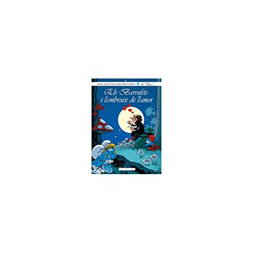 L'embruix De L'amor: 32 (Les aventures dels Barrufets)