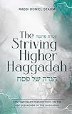 The Striving Higher Haggadah: Contemporary perspectives on the age-old words of the Haggadah