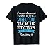 Funny Book Editor Tshirt Appreciation Gifts T-Shirt
