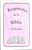 Respuestas de la Biblia al alcance 1988 B00N1C9LH2 Book Cover