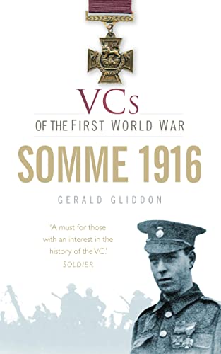 VCs of the First World War: Somme 1916 (English Edition)