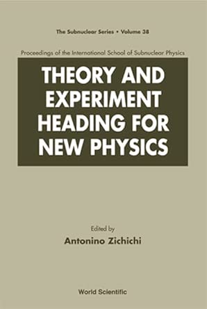 Theory And Experiment Heading For New Physics, Procs Of The Int'l Sch Of Subnuclear Physics: Proceedings of the International School of Subnuclear Physics: 38 book cover