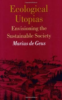 Paperback Ecological Utopias: Envisioning the Sustainable Society Book