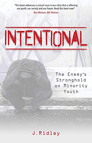 Intentional: The Enemy's Stronghold on Minority Youth