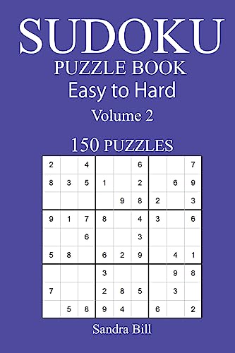 150 Easy to Hard Sudoku Puzzle Book