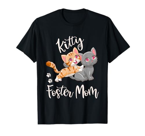 Kitten Foster Mom Funny Cute Cat Lover Gift Playful Kitties