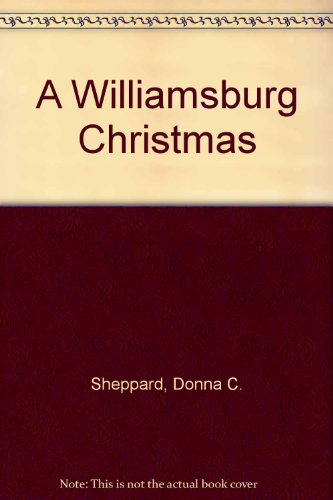 A Williamsburg Christmas 0030576393 Book Cover