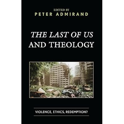 The Last of Us and Theology