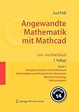 mathcad download  Angewandte Mathematik mit Mathcad. Lehr- und Arbeitsbuch: Band 2: Komplexe Zahlen und Funktionen, Vektoralgebra und Analytische Geometrie, Matrizenrechnung, Vektoranalysis (German Edition)