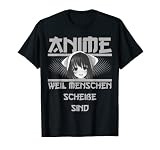 Anime weil Menschen scheiße sind - Baka Kawaii Senpai Manga T-Shirt