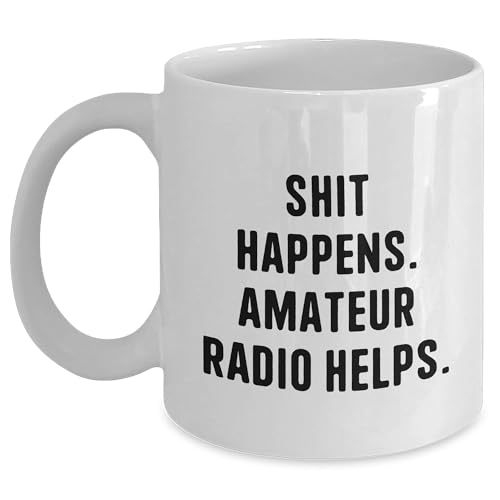 Amateur Radio Lovers' Valentine's White Coffee Mugs - Shit Happens. Amateur Radio Helps. Gifts from Men to Women