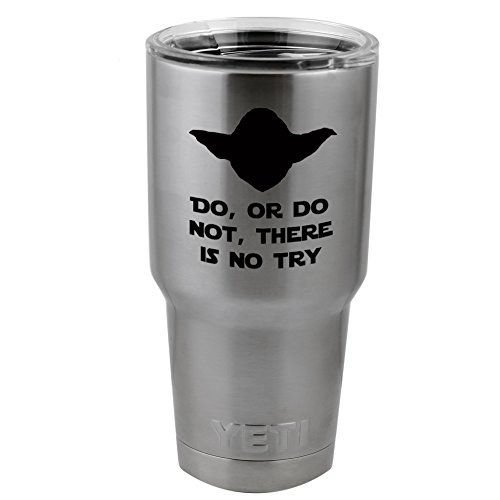 Star Wars Yoda Inspired Do Or Do Not Try Vinyl Sticker Decal for Yeti Mug Cup Thermos Pint Glass (4