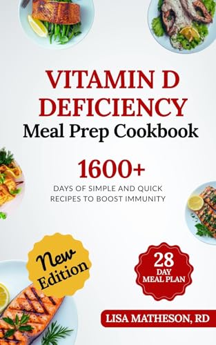 Vitamin D Deficiency Meal Prep Cookbook: The Essential Diet Plan to Strengthen Bones, Boost Immunity, Prevent Autoimmune Diseases and Fight Rickets Naturally image 2