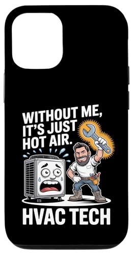 HVAC Technician Without Me It's Just Hot Air 面白い修理 スマホケース iPhone 12/12 Pro 用