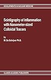Scintigraphy of Inflammation with Nanometer-sized Colloidal Tracers (Developments in Nuclear Medicine Book 16)