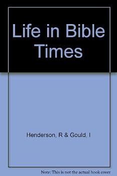 Hardcover Life in Bible Times Book