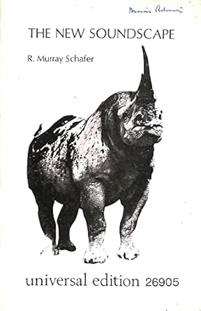 New Soundscape: R. Murray Schafer: 9780900938290: Amazon.com: Books