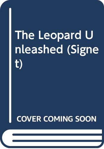 THE LEOPARD UNLEASHED (SIGNET) [Paperback] 0451176367 Book Cover
