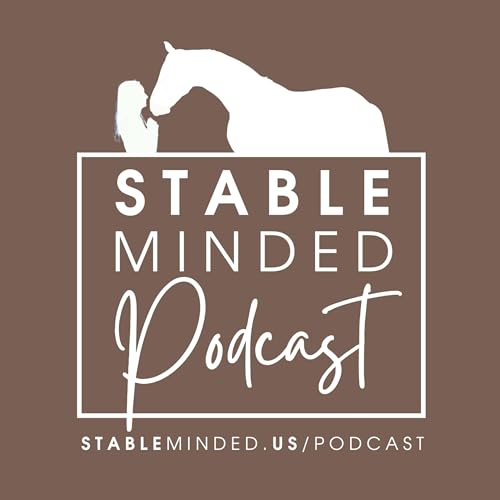 StableMinded Podcast with Lisa Pulliam copertina