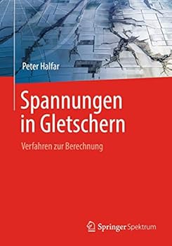 Paperback Spannungen in Gletschern: Verfahren Zur Berechnung [German] Book