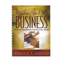 Minding Your Own Business: What Every Salon Owner, Booth Renter, and Independent Contractor Should Know 0974369853 Book Cover